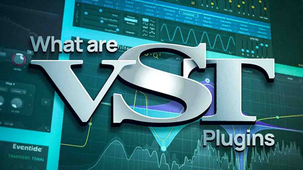 What is a VST plugin or Plugin VST