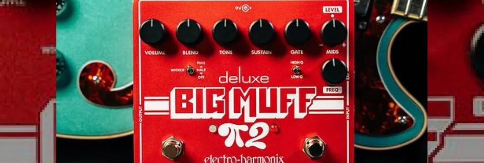electro-harmonix launch the deluxe big muff pi 2