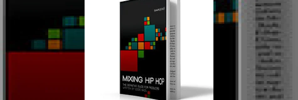 mixing hip hop - the definitive guide for producers